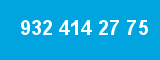 932 414 27 75